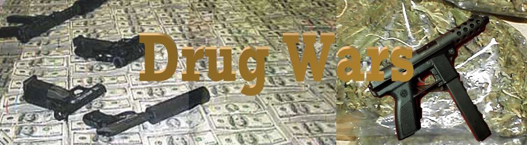 Drug Wars